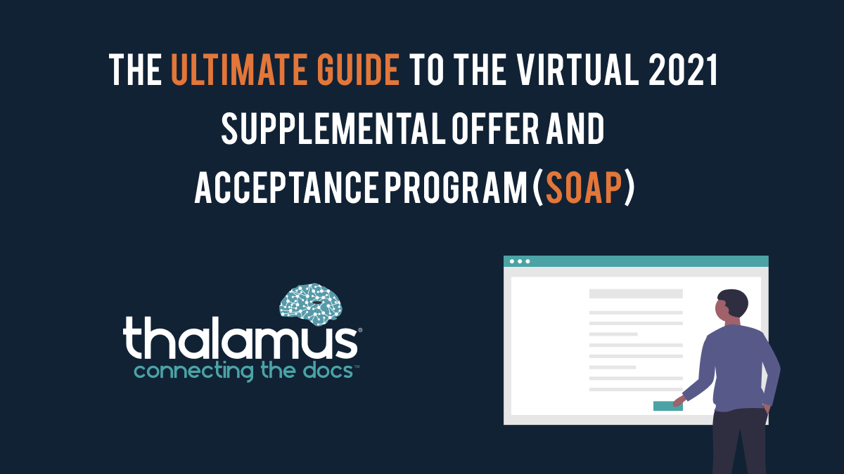 The Ultimate Guide to the Virtual 2021 Supplemental Offer and Acceptance Program (SOAP)