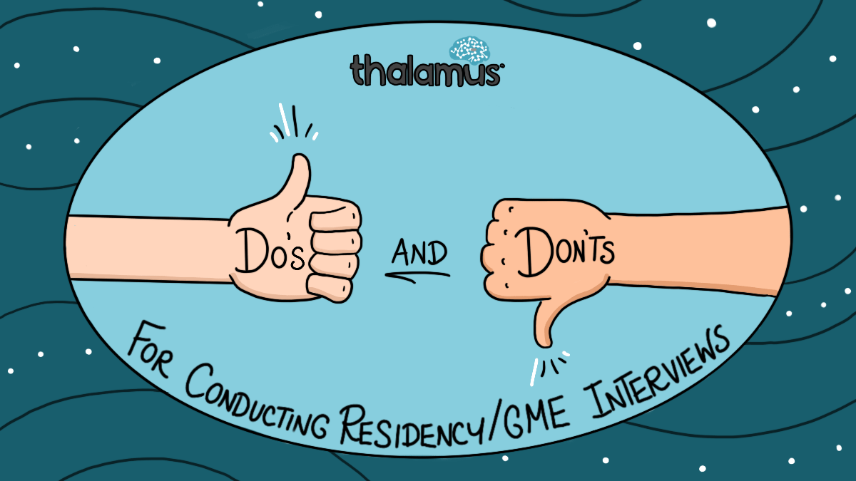 Important Dos and Don'ts for Conducting GME Interviews